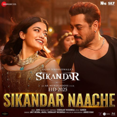 Sikandar Naache (From Sikandar) Sikandar Naache (From Sikandar)