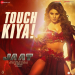 Touch Kiya (From Jaat)