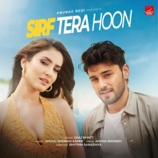 Sirf Tera Hoon Sirf Tera Hoon