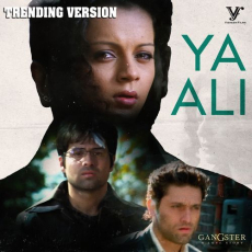 Ya Ali (Trending Version From Gangster) Ya Ali (Trending Version From Gangster)