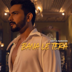 Bana Le Tera Bana Le Tera