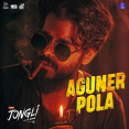 Aguner Pola (From Jongli)