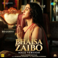 Bhaisa Zaibo (Male Version) (From Binodiini)