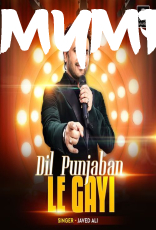 Dil Punjaban Le Gayi by Javed Ali Dil Punjaban Le Gayi by Javed Ali